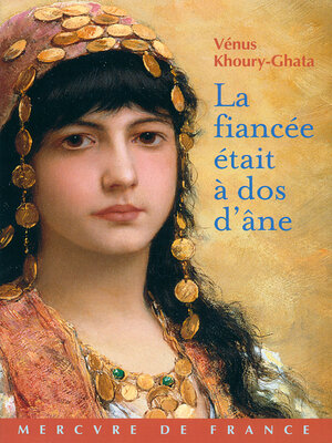 cover image of La fiancée était à dos d'âne